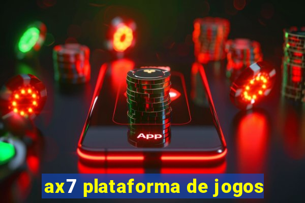 ax7 plataforma de jogos